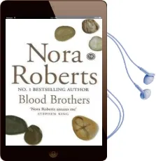 Blood Brothers: Number 1 in Series Audiobook download free by Nora Roberts