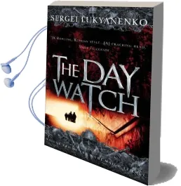 The day Watch: (Night Watch 2) Audiobook download free by Sergei Lukyanenko