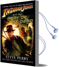 Indiana Jones and the Army of the Dead Audiobook download free by Dr Steve Perry