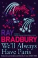 Audiobook We'Ll Always Have Paris author Ray Bradbury