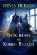 Audiobook Bauchelain and Korbal Broach author Steven Erikson