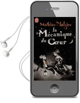 La Mecanique du Coeur Audiobook download free by Mathias Malzieu