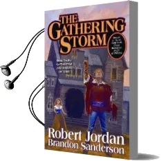 The Gathering Storm: Book Twelve of the Wheel of Time Audiobook download free by Brandon Sanderson