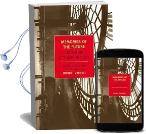 Memories of the Future Audiobook download free by Sigizmund Krzhizhanovsky