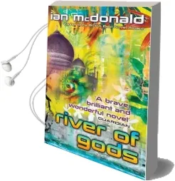 River of Gods Audiobook download free by Ian Mcdonald