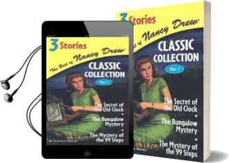 The Best of Nancy Drew Classic Collection: The Secret of the old Clock, the Bungalow Mystery, the Mystery of the 99 Steps Audiobook download free by Carolyn Keene