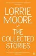 Audiobook The Collected Stories of Lorrie Moore author Lorrie Moore
