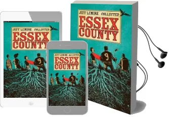 The Complete Essex County Audiobook download free by Jeff Lemire