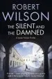 Audiobook The Silent and the Damned author Robert Wilson