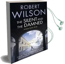 The Silent and the Damned Audiobook download free by Robert Wilson