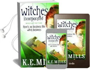 Witches Incorporated Audiobook download free by K E Mills