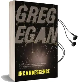 Incandescence Audiobook download free by Greg Egan