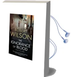 The Ignorance of Blood Audiobook download free by Robert Wilson