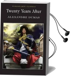 Twenty Years After Audiobook download free by Alexandre Dumas