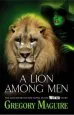 Audiobook A Lion Among men author Gregory Maguire