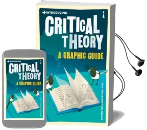 Introducing Critical Theory: A Graphic Guide Audiobook download free by Professor Stuart Sim