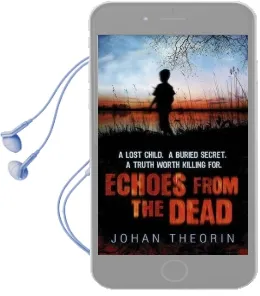 Echoes From the Dead: Oland Quartet Series 1 Audiobook download free by Johan Theorin