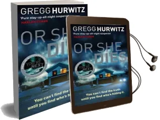 Or she Dies Audiobook download free by Gregg Hurwitz