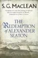Audiobook The Redemption of Alexander Seaton: Alexander Seaton 1 author S. G. Maclean