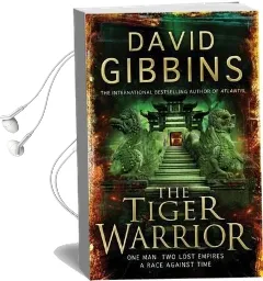 The Tiger Warrior Audiobook download free by David Gibbins