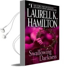 Swallowing Darkness Audiobook download free by Laurell K Hamilton