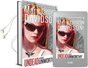 Undead and Unworthy: A Queen Betsy Novel Audiobook download free by Maryjanice Davidson