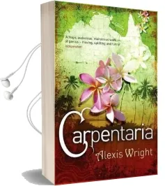 Carpentaria Audiobook download free by Alexis Wright