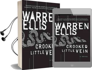 Crooked Little Vein: A Novel Audiobook download free by Warren Ellis