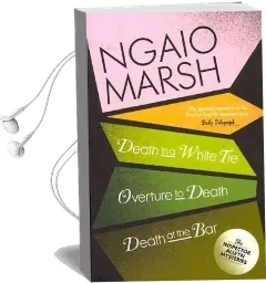 Death in a White tie / Overture to Death / Death at the bar Audiobook download free by Ngaio Marsh