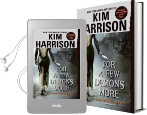 For a few Demons More Audiobook download free by Kim Harrison