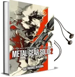 Metal Gear Solid: Book 2: Sons of Liberty Audiobook download free by Raymond Benson