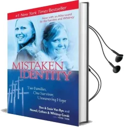 Mistaken Identity: Two Families, one Survivor, Unwavering Hope Audiobook download free by Don & Susie Van Ryn