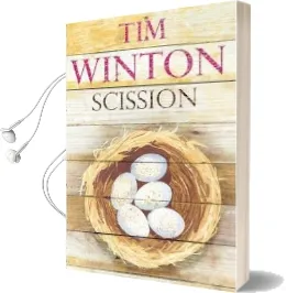 Scission Audiobook download free by Tim Winton