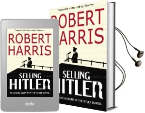 Selling Hitler: The Story of the Hitler Diaries Audiobook download free by Robert Harris