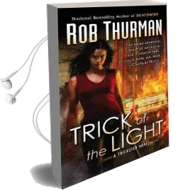 Trick of the Light Audiobook download free by Rob Thurman