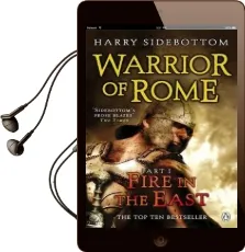Warrior of Rome i: Fire in the East Audiobook download free by Harry Sidebottom