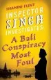 Audiobook Inspector Singh Investigates: A Bali Conspiracy Most Foul: Number 2 in Series author Shamini Flint