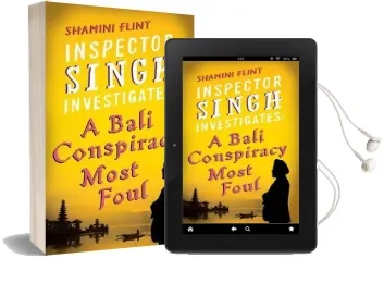 Inspector Singh Investigates: A Bali Conspiracy Most Foul: Number 2 in Series Audiobook download free by Shamini Flint