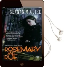 Rosemary and rue: An October Daye Novel Audiobook download free by Seanan Mcguire