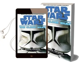Star Wars: The Clone Wars Audiobook download free by Karen Traviss