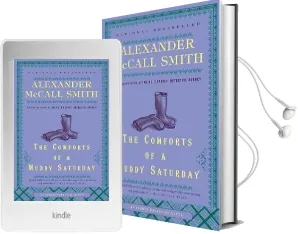 The Comforts of a Muddy Saturday Audiobook download free by Alexander Mccall Smith