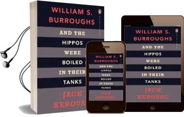 And the Hippos Were Boiled in Their Tanks Audiobook download free by William S. Burroughs