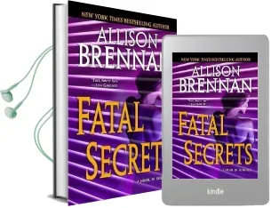 Fatal Secrets: A Novel of Suspense Audiobook download free by Allison Brennan