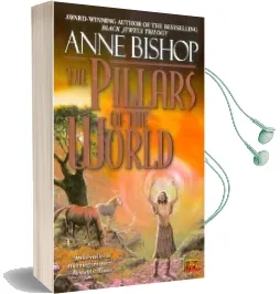 The Pillars of the World Audiobook download free by Anne Bishop