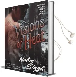 Visions of Heat Audiobook download free by Nalini Singh