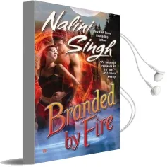 Branded by Fire Audiobook download free by Nalini Singh