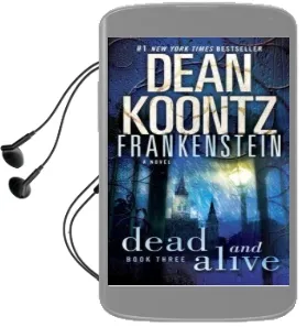 Frankenstein: Dead and Alive Audiobook download free by Dean Koontz