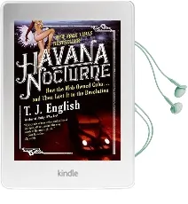 Havana Nocturne: How the mob Owned Cuba...And Then Lost it to the Revolution Audiobook download free by T J English