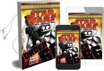 Order 66: Star Wars Legends (Republic Commando): A Republic Commando Novel Audiobook download free by Karen Traviss