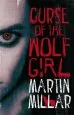 Audiobook Curse of the Wolf Girl: Number 2 in Series author Martin Millar